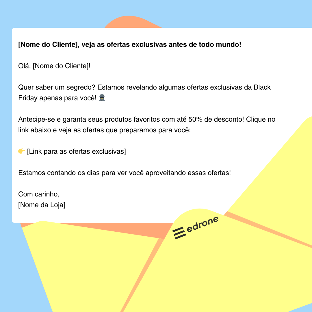 Black Friday para e-commerce - Modelo de e-mail marketing para enviar antes da Black Friday: e-mail de antecipação de oferta.