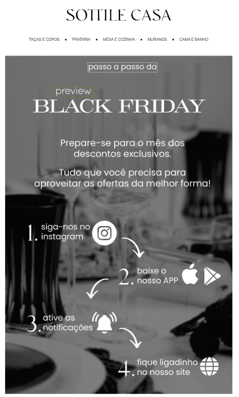 Exemplo de e-mail marketing para Black Friday com dicas para aproveitar as promoções do mês da Sottile Casa realizado no sistema edrone.